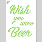 A3 Wish you were Beer Vorlage